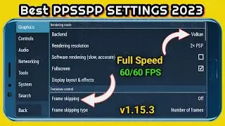 PPSSPP Best Settings For 1.15.3 Latest Version | No Lag Smooth Gameplay | Tech Royal 07 | 100 % work