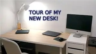 Tour of my new Desk Setup
