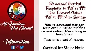 Information │How to download free pdf or ppt templates then convert online pdf to ppt?