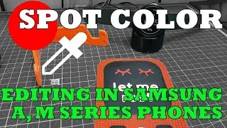 Spot color photography in samsung