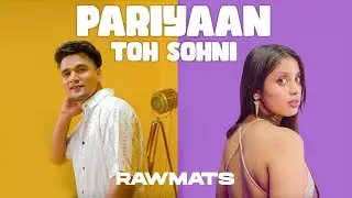 PARIYAAN TOH SOHNI - RAWMATS