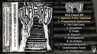 Disfigured - 8Va Cloud Aft MC FULL DEMO (1994 - Goregrind)
