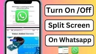 How To Remove Split Screen On Whatsapp 2023||How to remove split screen on whatsapp Android & Iphone