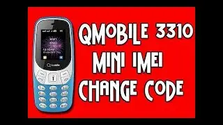 q mobile 3310 mini imei change code 2020