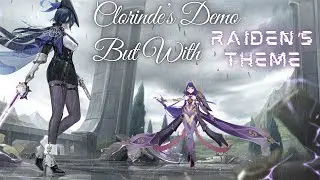 Clorinde's Demo But With RAIDEN'S THEME - Genshin Impact AMV