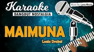 Karaoke MAIMUNA Loela Drakel
