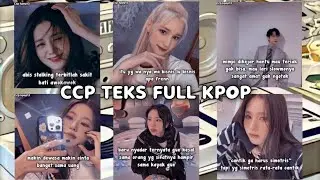 KUMPULAN CCP TEKS  FULL KPOP || KEREN DAN SERU || PART 25🌸