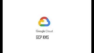 Part -1: What is GCP Key Management
