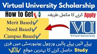 Need based Scholarship fall 2024 link open |VU Need based scholarship 