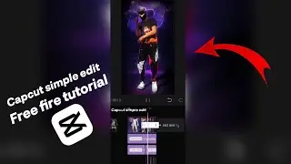 Capcut simple Edit tutorial🔥Capcut editing tutorial, ff edit tutorial, lobby edit ff #shorts​