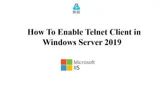 How To Enable Telnet Client in Windows Server 2019