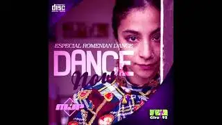 Dance Now 2 Romenian Dance - DJ Mister Junior Project - GIRO95