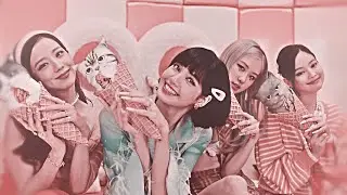 Ice Cream → BLACKPINK Edit