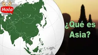 ¿Qué es Asia? ¿Cuáles son sus Características?: ¡Descubre Geografía y Cultura Asiática!