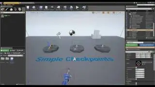 Unreal Engine 4 - Checkpoints Step-by-Step Tutorial