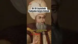 BİR BİT SAYESİNDE PADİŞAHIN KIZIYLA EVLENDİ #shorts