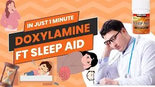 Doxylamine - FT Sleep Aid