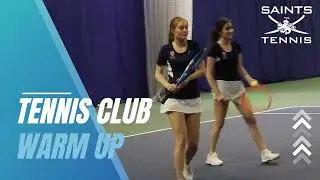 Tennis Club warm up