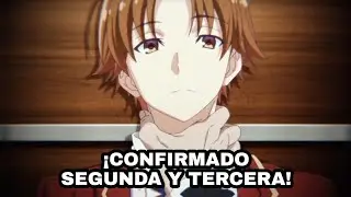 Classroom Of The Elite - ¡SEGUNDA Y TERCERA TEMPORADA CONFIRMADA!