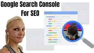 How To Use Google Search Console For SEO (By An SEO)