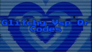 Glitchy Qr Codes for Vsp! | For Glitch Style Edits!