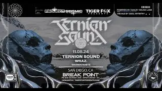 11.08.24 • Ternion Sound Fall '24 Tour w/ Wraz, Sounds Na$te • Break Point - San Diego, CA