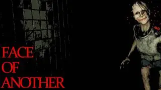 Face of Another - Wirklich gruseliger Underground Indie Horror