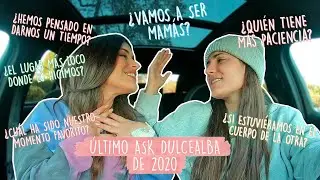 NOS SINCERAMOS CON VOSOTRXS - ÚLTIMO #ASKDULCEALBA DEL AÑO - DULCEIDA