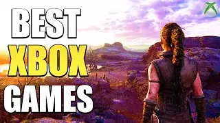 12 Best Xbox Series X Games You NEED To Play In 2024!