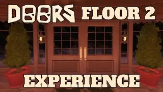 Roblox: The Day 1 Doors Floor 2 Experience