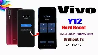 Vivo Y12 Hard Reset/Mtk Lock Remove | Vivo Y12 Pin Lock, Pattern,Password, Remove Without Pc 2025