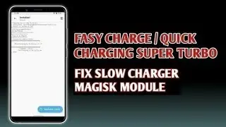 FAST CHARGER MAGISK MODULE SUPER TURBO Fast Charge 3.0 || Quick Charging for Snapdragon