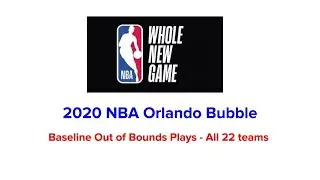 2020 NBA Playoffs - Baseline Out of Bounds Plays