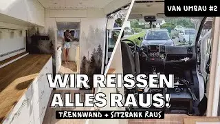 Van Umbau #2: WIR REIßEN RAUS! - Trennwand und Beifahrersitz wird entfernt 🚐  | Kleinstadtcoco