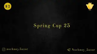 Spring Cup 23 - Highlights