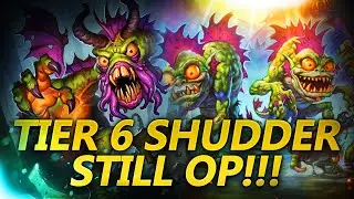 Tier 6 Shudder Still OP!!! | Hearthstone Battlegrounds Gameplay | Patch 22.2 | bofur_hs