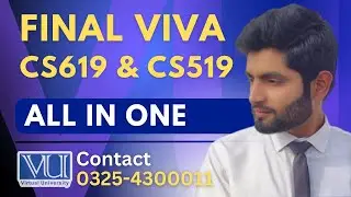 CS619 & CS519 Final Viva All in One Prepration