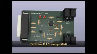 D.I.Y Amiga Midi PCB and 3D Case