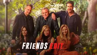 Friends Edit That Make You smile | TheEshthetic | #friends #friendstvshow #edits