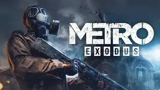 МЕТРО: EXODUS | ПРОХОЖДЕНИЕ НА РУССКОМ | УЕХАЛ НА ДАЧУ В ИЖЕВСК