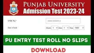How To Download Pu Admission Test Roll No Slip | How To Download Pu Roll No Slip | Pu Admission Test