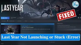 ✅ How To Fix Last Year Launching The Game Failed, Black Screen, Not Starting, Stuck & Running