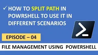 How To Split Paths // EP 04 // Efficient & Automatic File Management With PowerShell