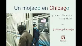 José Ángel Navejas conversa con Paco Ángeles de Escaparate 961acerca de Un mojado en Chicago