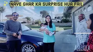 Itna bada surprise hua kharab // Family trip to new house // #desiinamerica  #newhouse #surprise