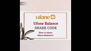 How to Share Ufone Balance | Ufone Share Balance Code | What Information