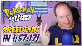NEW PERSONAL BEST! POKEMON SAPPHIRE SPEEDRUN IN 1:57:17! (2ND PLACE)!
