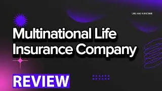 Multinational Life Insurance Company review, pros and cons, legit, quote update 2024