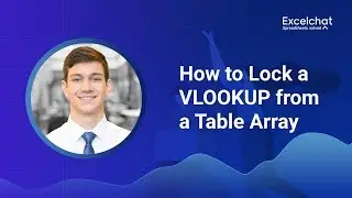 How to Lock a VLOOKUP from a Table Array
