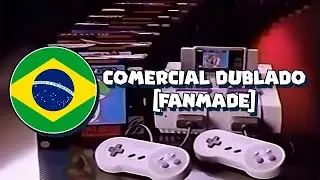 SUPER MARIO WORLD 1991 - COMERCIAL BRASILEIRO (FANMADE)